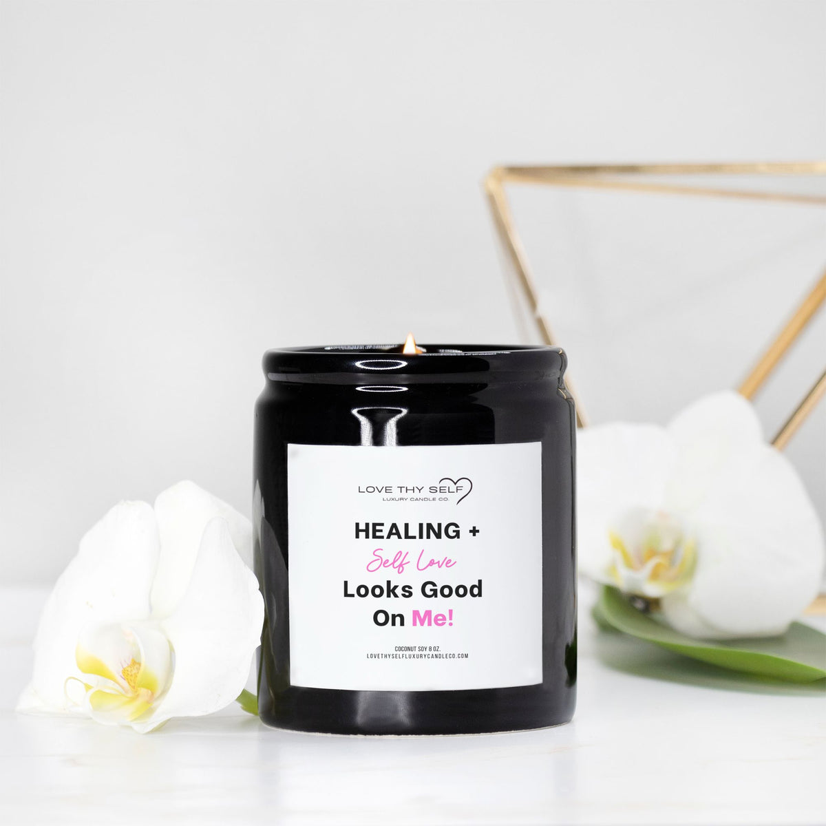 Healing + Self Love Looks Good On Me! (Black) 8 oz